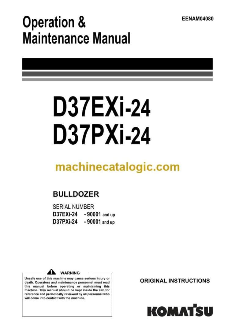 Komatsu D37EXi-24, D37PXi-24 Bulldozer Operation and Maintenance Manual (EENAM04080)