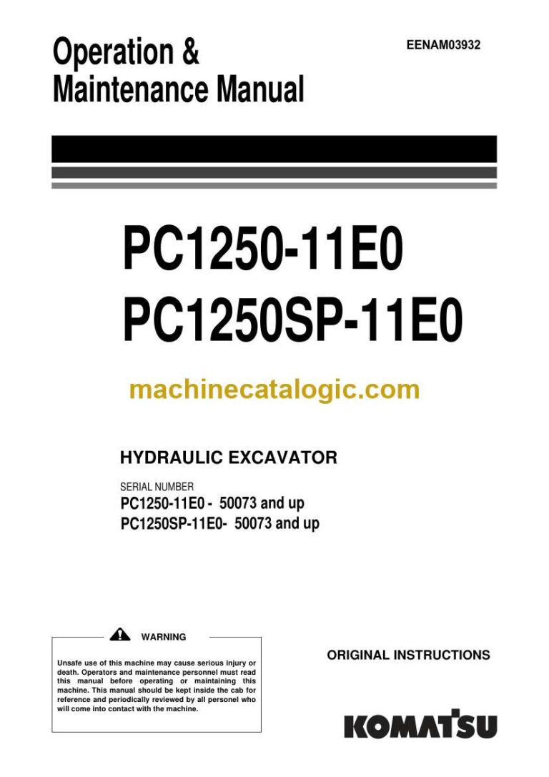Komatsu PC1250-11E0, PC1250SP-11E0 Hydraulic Excavator Operation and Maintenance Manual (EENAM03932)