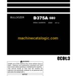 Komatsu D375A-5E0 Bulldozer Operation and Maintenance Manual (PEN00311-02)