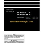 Komatsu PC300SE-8, PC300LCSE-8 Hydraulic Excavator Operation and Maintenance Manual (LEAMP30802)