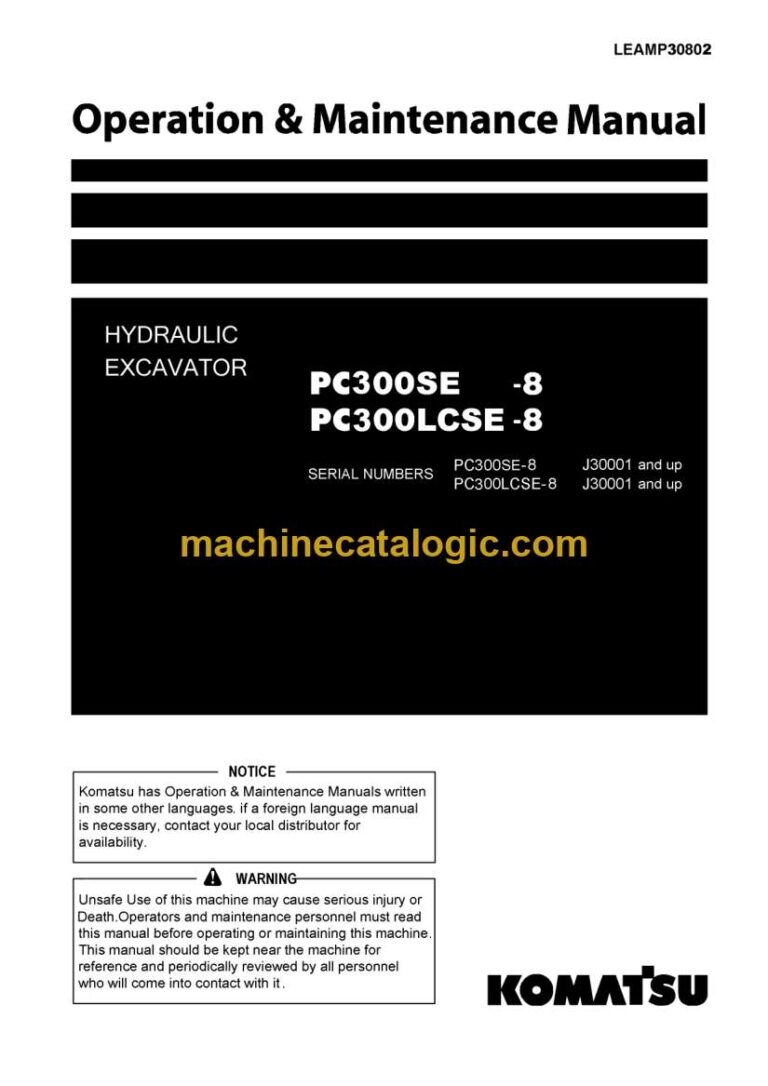 Komatsu PC300SE-8, PC300LCSE-8 Hydraulic Excavator Operation and Maintenance Manual (LEAMP30802)
