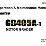 Komatsu GD405A-1 Motor Grader Operation and Maintenance Manual (SEAM233A01)
