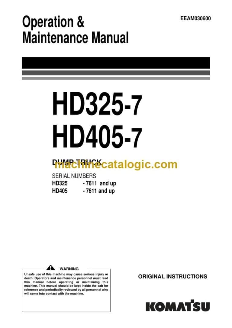 Komatsu HD325-7, HD405-7 Dump Truck Operation and Maintenance Manual (EEAM030600)