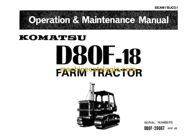 Komatsu D80F-18 Farm Tractor Operation and Maintenance Manual (SEAM15UC01)