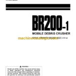 Komatsu BR200-1 Mobile Debris Crusher Operation and Maintenance Manual (SEAM002900)