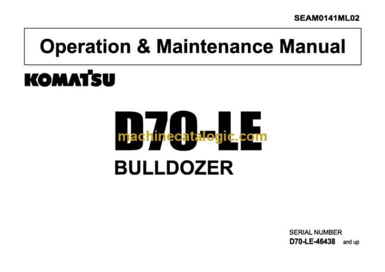 Komatsu D70-LE Bulldozer Operation and Maintenance Manual (SEAM0141ML02)