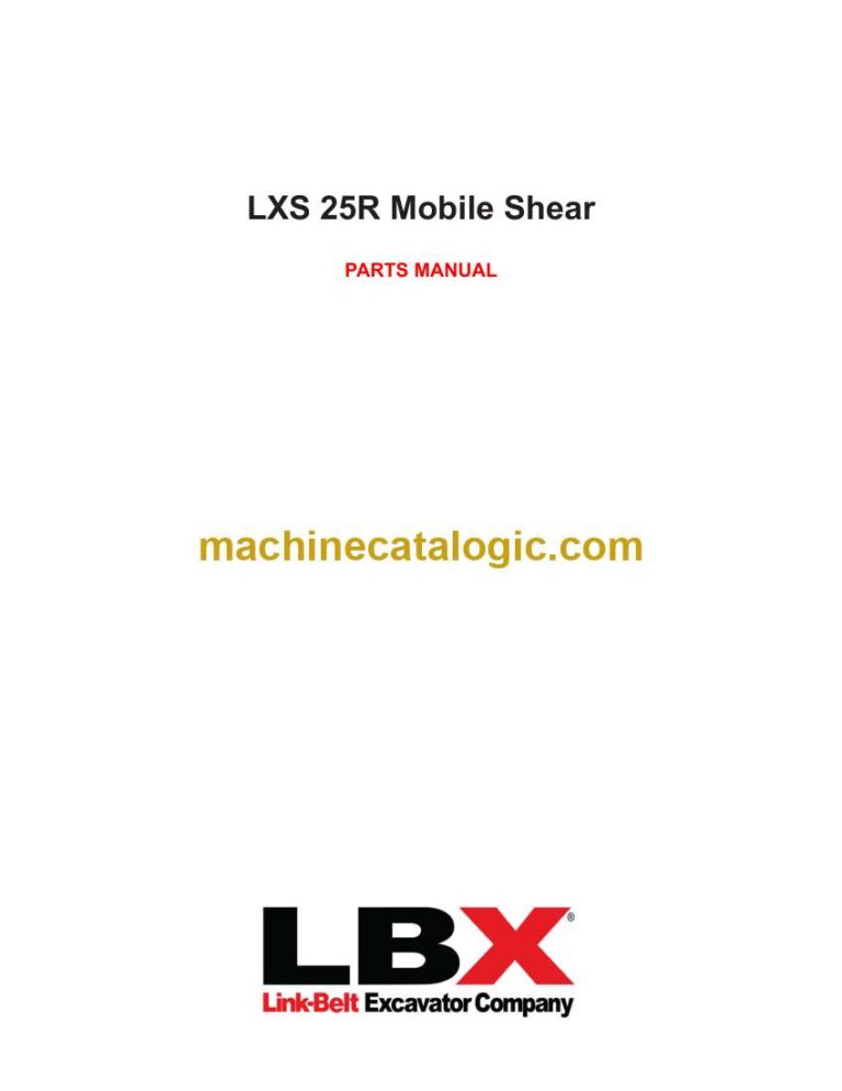 Link Belt LXS 25R Mobile Shear Parts Manual
