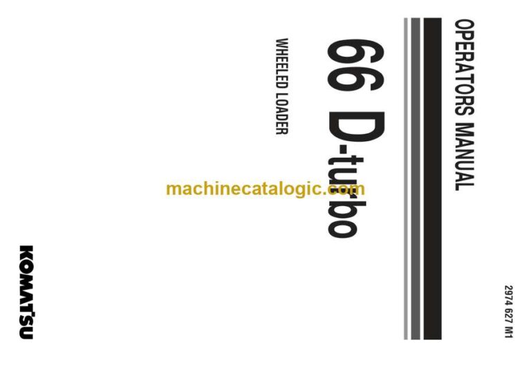 Komatsu 66D turbo Wheeled Loader Operation and Maintenance Manual (2974627M1)