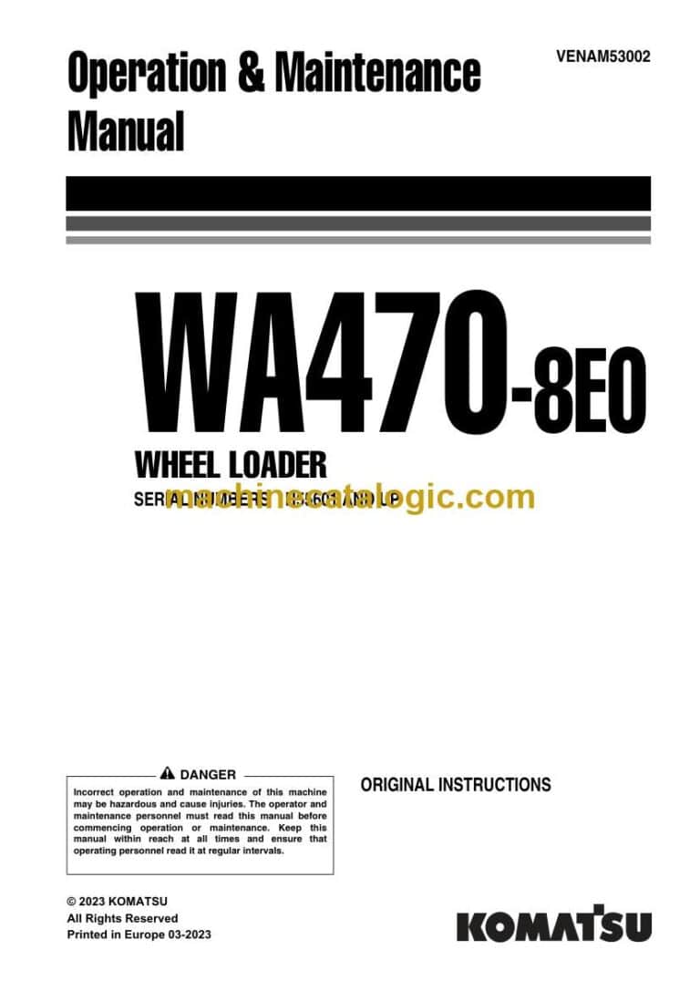 Komatsu WA470-8E0 Wheel Loader Operation and Maintenance Manual (VENAM53002)