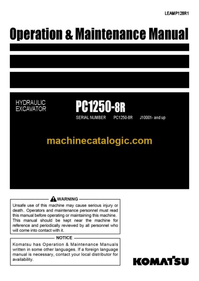 Komatsu PC1250-8R Hydraulic Excavator Operation and Maintenance Manual (OMM_PC1250-8_LEAMP128R1)