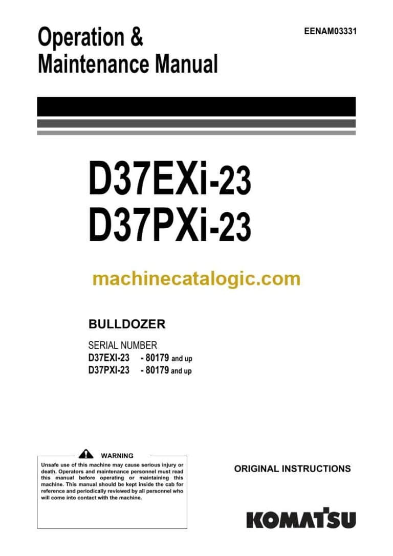 Komatsu D37EXi-23, D37PXi-23 Bulldozer Operation and Maintenance Manual (EENAM03331)