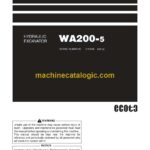 Komatsu WA200-5 Hydraulic Excavator Operation and Maintenance Manual (PEN00573-C3)