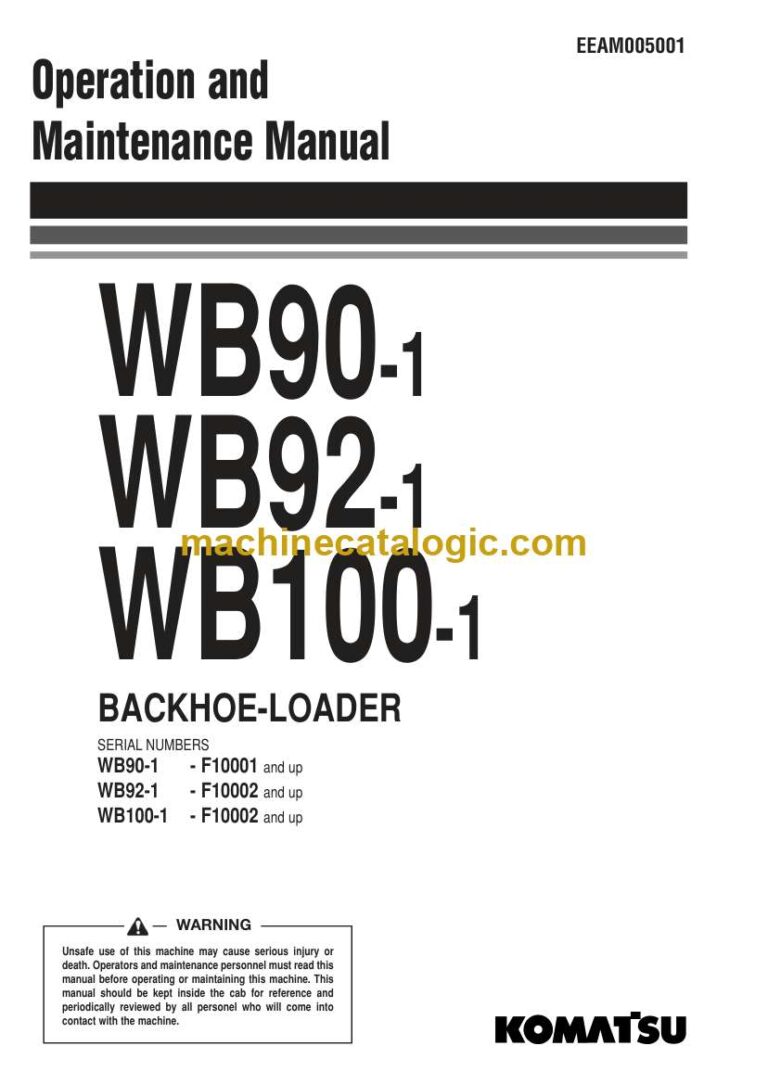Komatsu WB90-1, WB92-1, WB100-1 Backhoe Loader Operation and Maintenance Manual (EEAM005001)