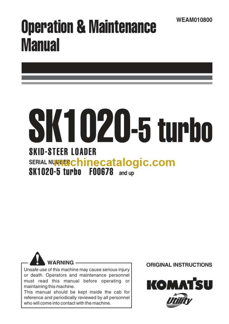 Komatsu SK1020-5 turbo Skid Steer Loader Operation and Maintenance Manual (WEAM010800)