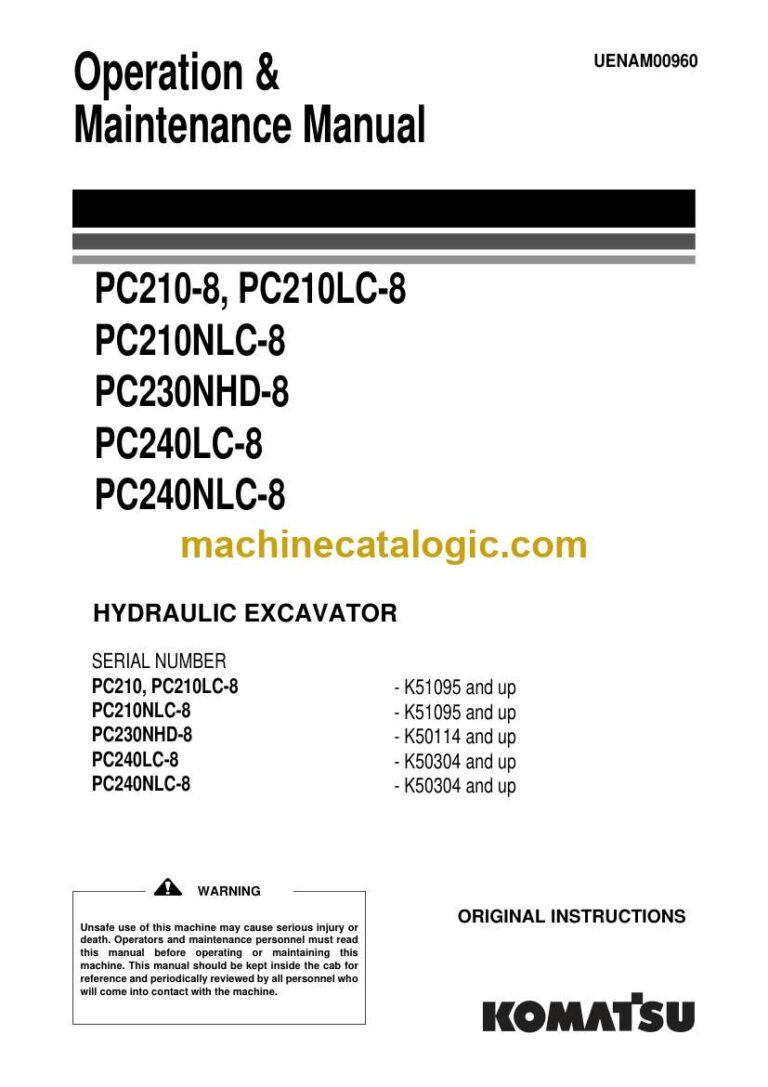 Komatsu PC210-8, PC210LC-8, PC210NLC-8, PC230NHD-8, PC240LC-8, PC240NLC-8 Hydraulic Excavator Operation and Maintenance Manual (UENAM00960)