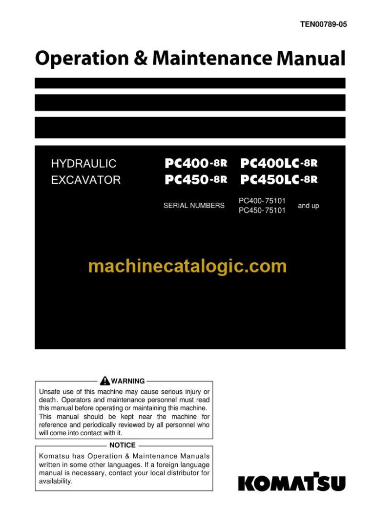 Komatsu PC400-8R, PC400LC-8R, PC450-8R, PC450LC-8R Hydraulic Excavator Operation and Maintenance Manual (TEN00789-05)