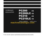 Komatsu PC200-10, PC200LC-10, PC210-10, PC210LC-10 Hydraulic Excavator Operation and Maintenance Manual (YEN00005-00)