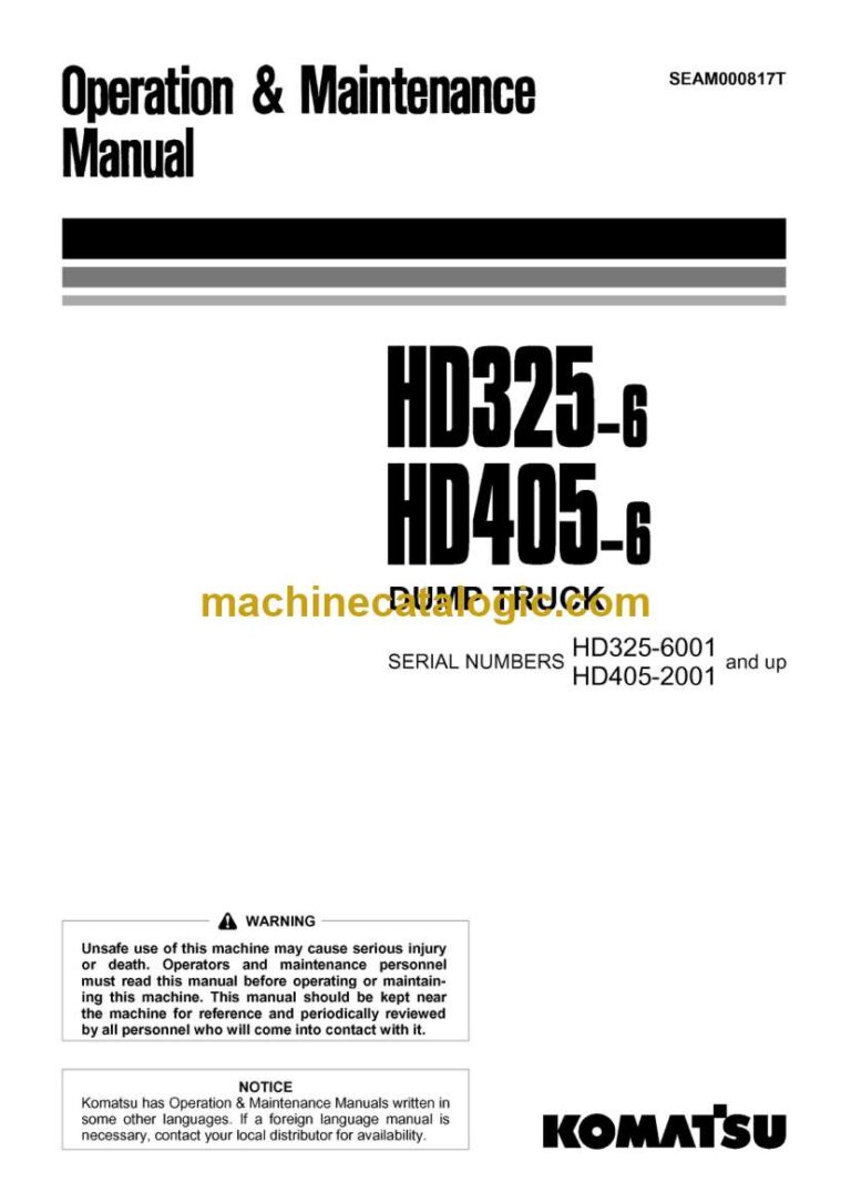 Komatsu HD325-6, HD405-6 Dump Truck Operation and Maintenance Manual (SEAM000817T)