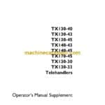 Case TX130-40, TX130-43, TX130-45, TX140-43, TX140-45, TX170-45, TX130-30, TX130-33 Telehandlers Operators Manual Supplement (84486169_A4)