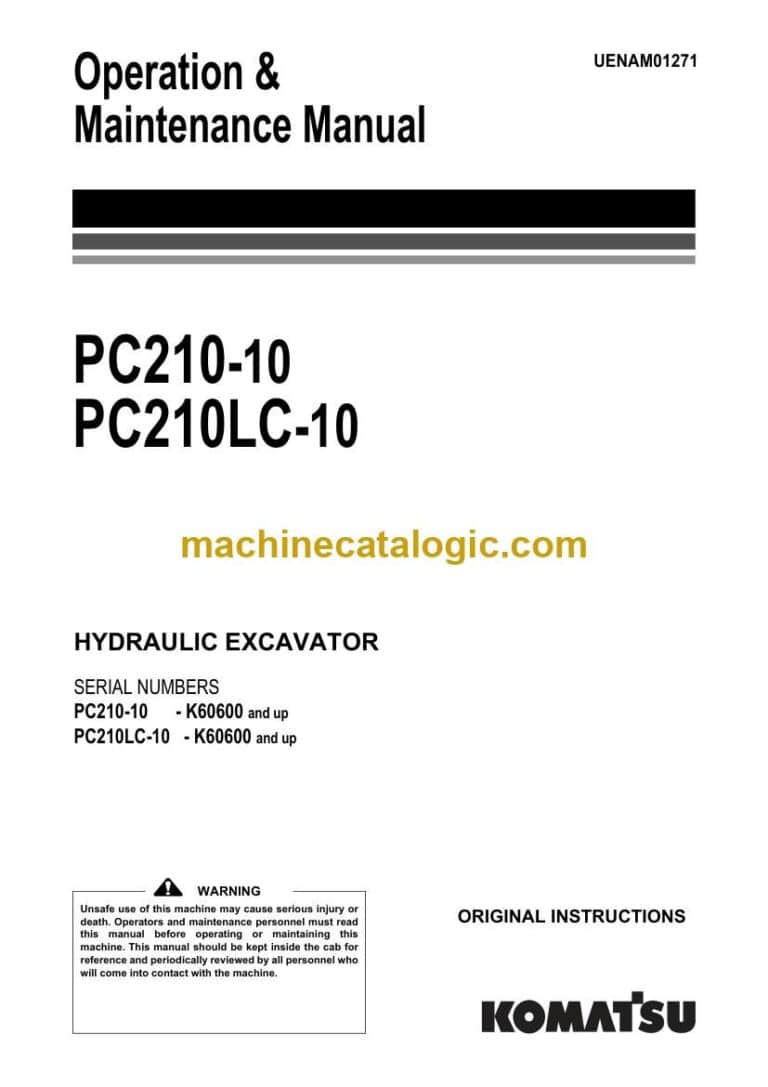 Komatsu PC210-10, PC210LC-10 Hydraulic Excavator Operation and Maintenance Manual (UENAM01271)