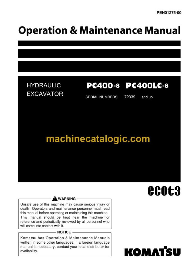 Komatsu PC400-8, PC400LC-8 Hydraulic Excavator Operation and Maintenance Manual (PEN01275-00)