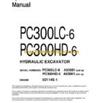 Komatsu PC300LC-6, PC300HD-6 Hydraulic Excavator Operation and Maintenance Manual (CEAM003301)