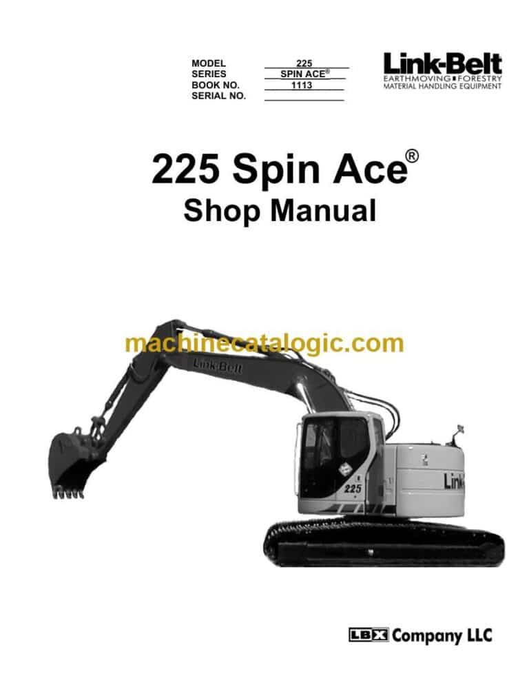 Link Belt 225 Spin Ace Excavator Shop Manual