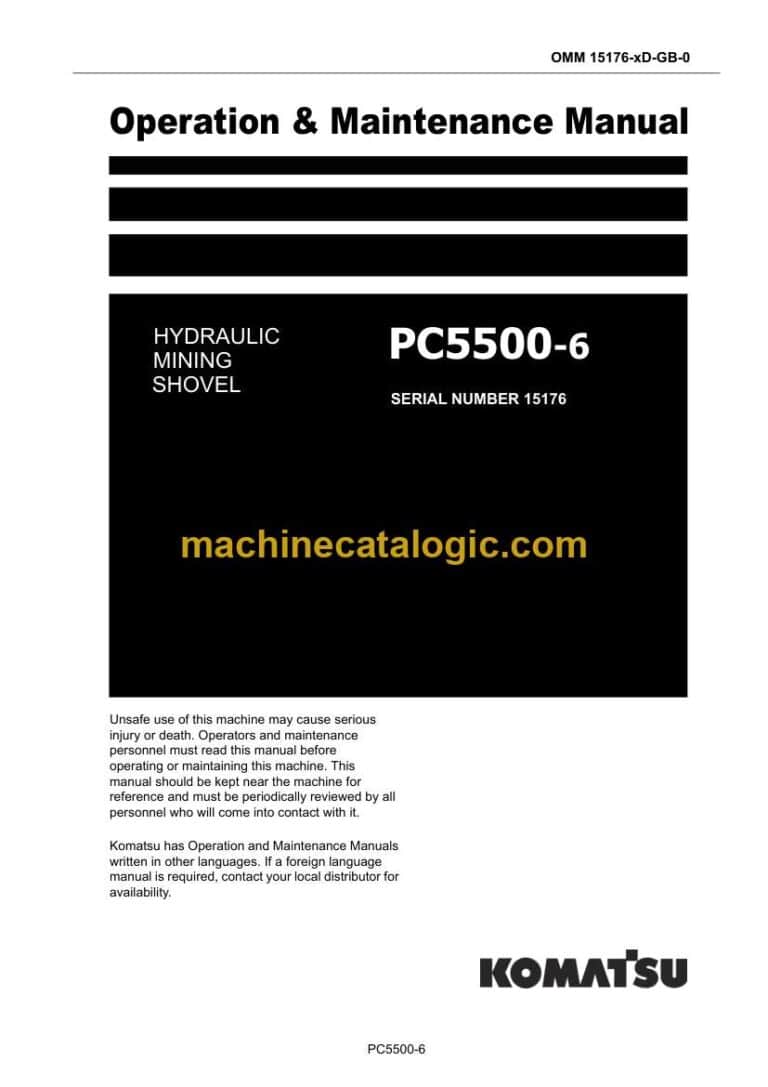Komatsu PC5500-6 Shovel Operation and Maintenance Manual (GZEAM15176-0)