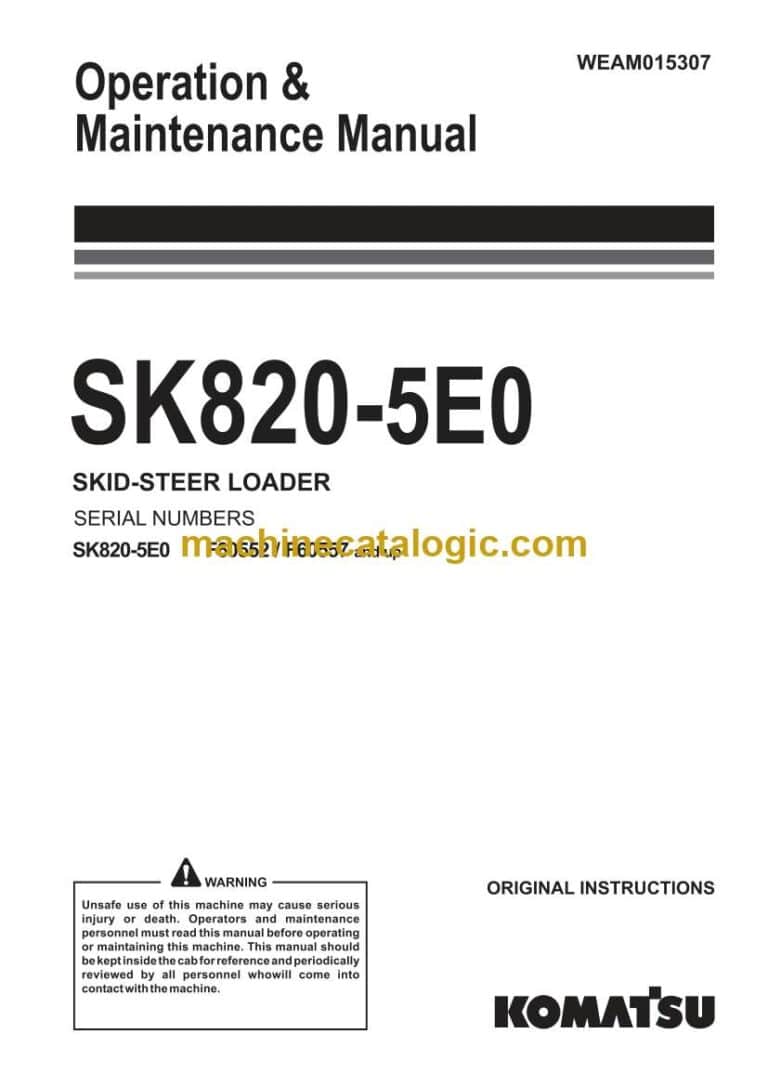 Komatsu SK820-5E0 Skid Steer Loader Operation and Maintenance Manual (WEAM015307)