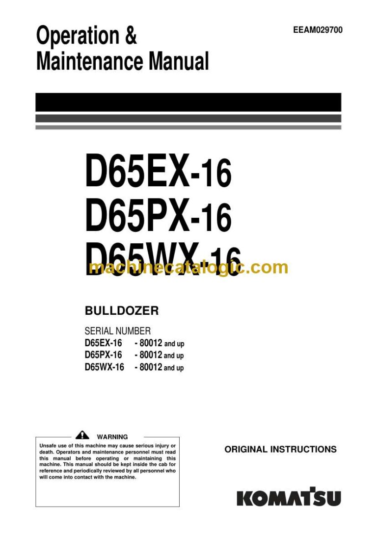 Komatsu D65EX-16, D65PX-16, D65WX-16 Bulldozer Operation and Maintenance Manual (EEAM029700)