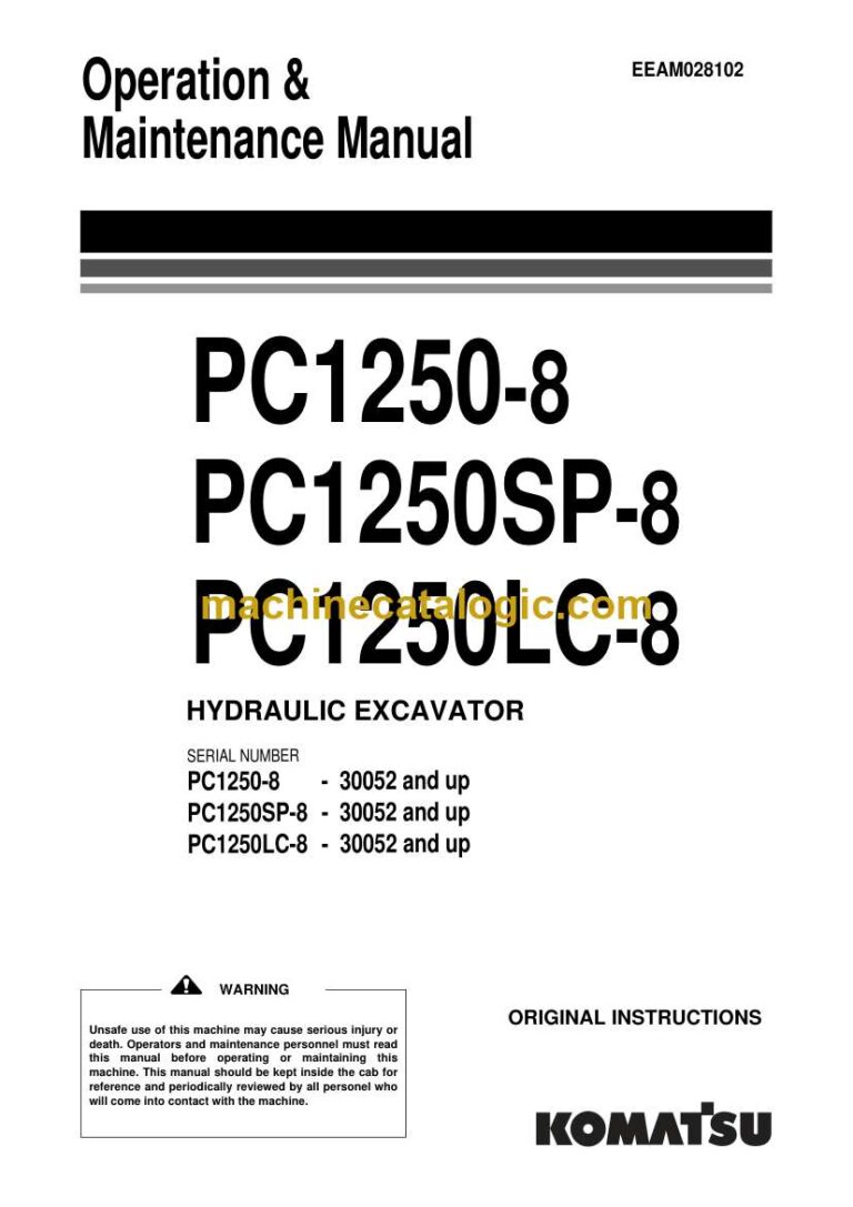 Komatsu PC1250-8, PC120SP-8, PC120LC-8 Hydraulic Excavator Operation and Maintenance Manual (EEAM028102)