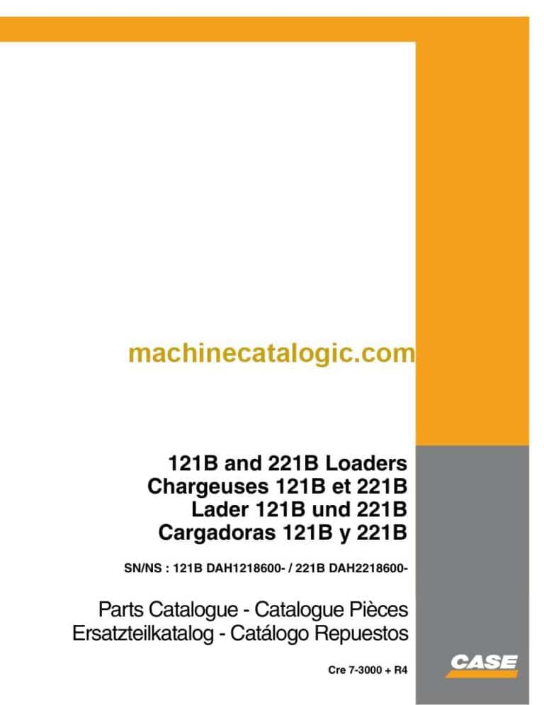 Case 121B, 221B Loaders Parts Catalog (7-3000+R4)