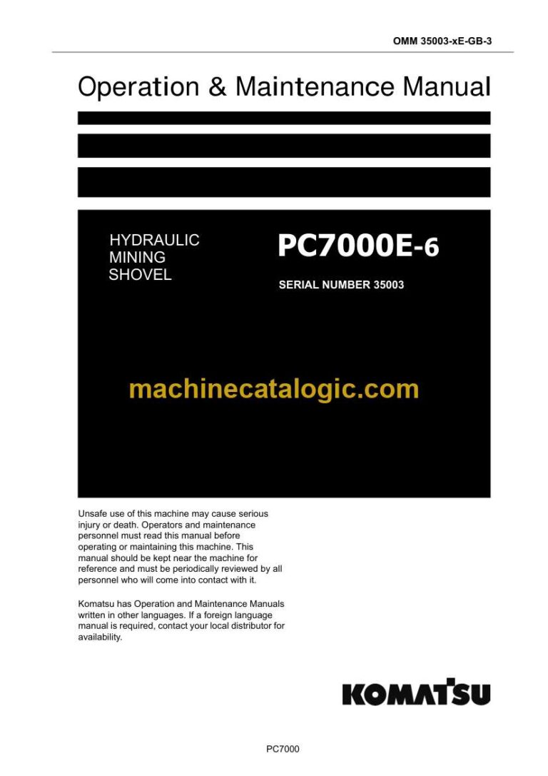 Komatsu PC7000E-6 Shovel Operation and Maintenance Manual (GZEAM35003-3)