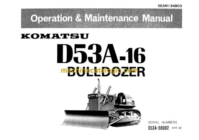 Komatsu D53A-16 Bulldozer Operation and Maintenance Manual (SEAM134B03)