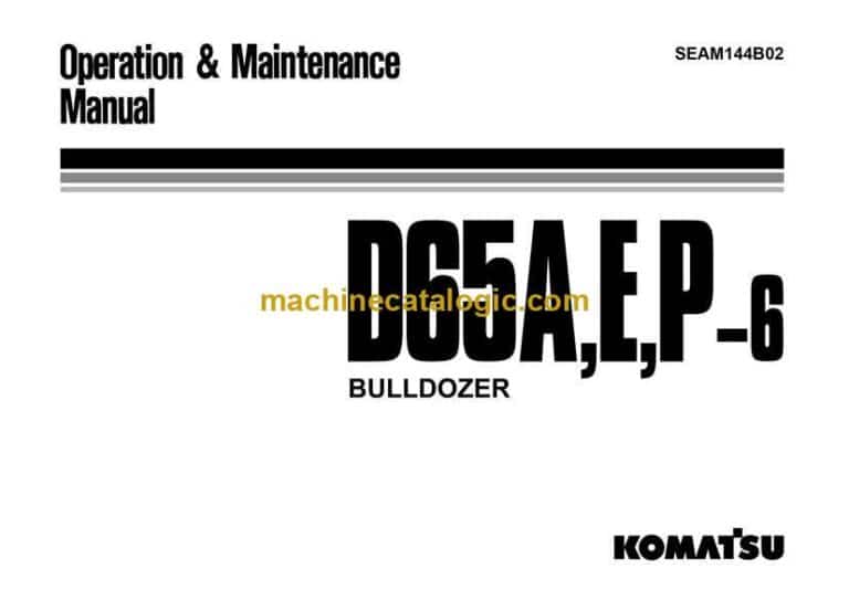 Komatsu D65A-6, D65E-6, D65P-6 Bulldozer Operation and Maintenance Manual (SEAM144B02)