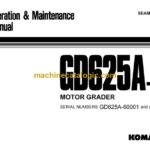Komatsu GD625A-1C Motor Grader Operation and Maintenance Manual (SEAMG6150104)