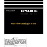 Komatsu D475ASD-5E0 Bulldozer Operation and Maintenance Manual (PEN01273-04)