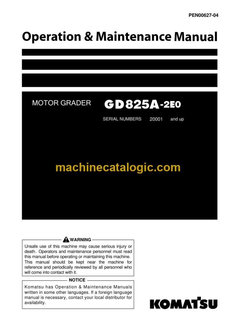 Komatsu GD825A-2E0 Motor Grader Operation and Maintenance Manual (PEN00627-04)