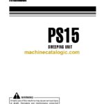 Komatsu PS15 Sweeping Unit Operation and Maintenance Manual (WEAM004200)