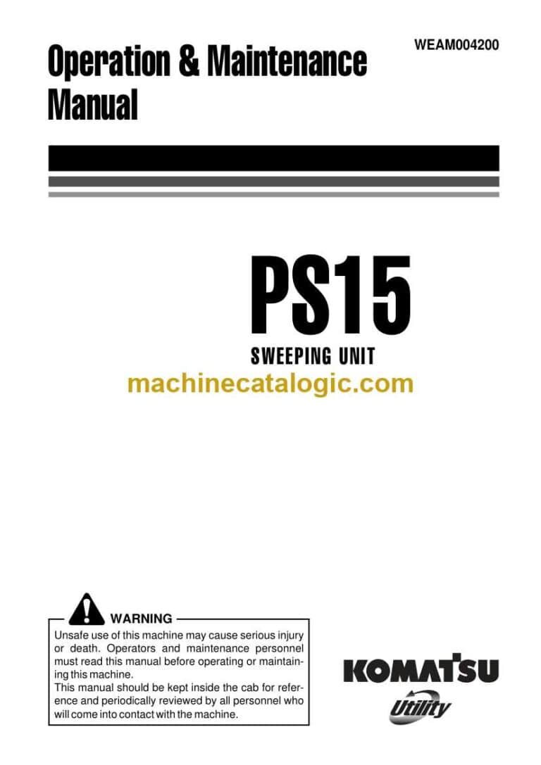 Komatsu PS15 Sweeping Unit Operation and Maintenance Manual (WEAM004200)