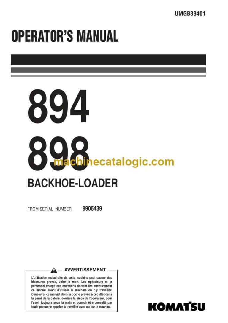 Komatsu 894, 898 Backhoe Loader Operation and Maintenance Manual (UMGB89401)