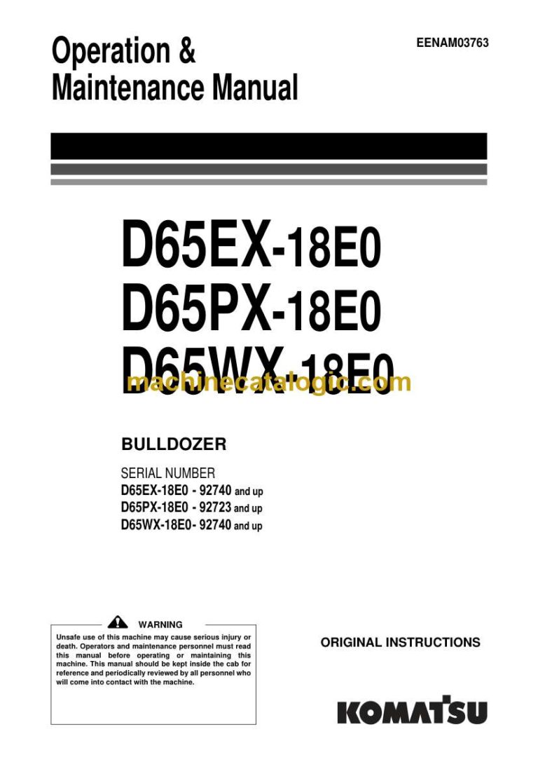 Komatsu D65EX,18E0, D65PX-18E0, D65WX-18E0 Bulldozer Operation and Maintenance Manual (EENAM03763)