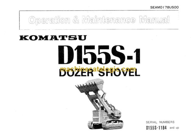 Komatsu D155S-1 Dozer Shovel Operation and Maintenance Manual (SEAM0178US00)