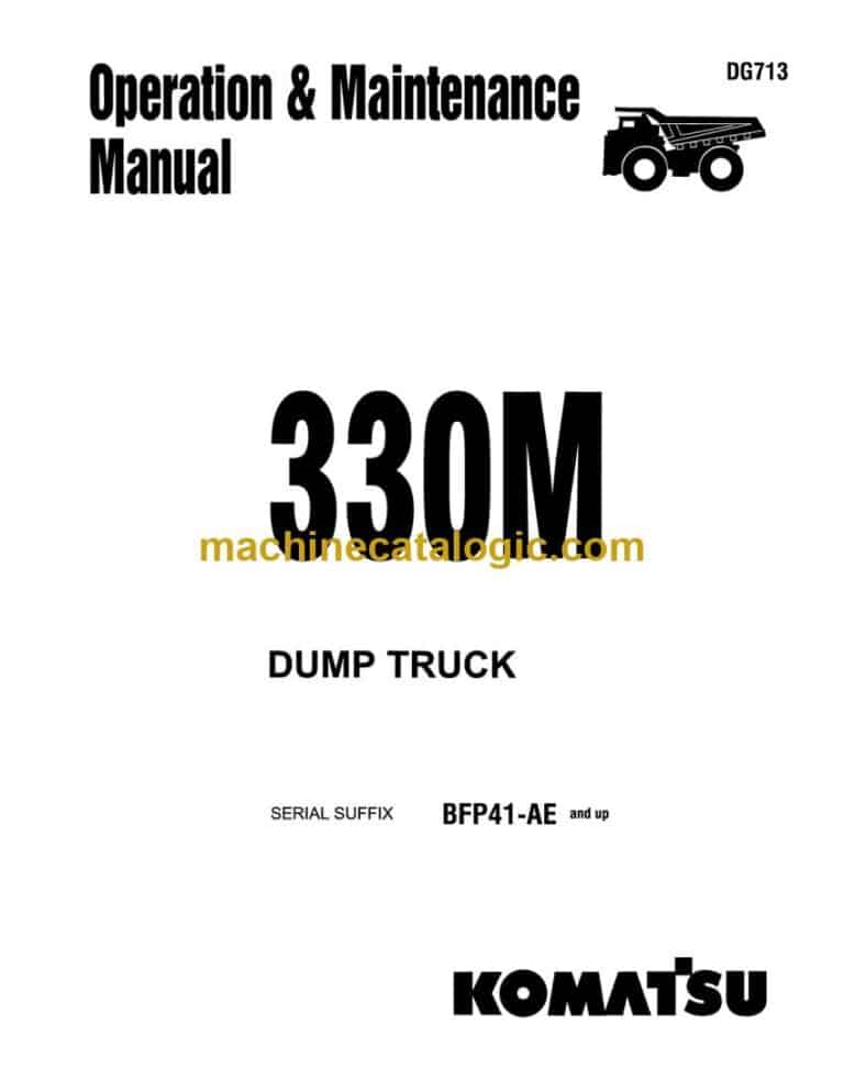 Komatsu 330M Dump Truck Operation and Maintenance Manual (DG713)