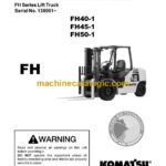 Komatsu FH40-1, FH45-1, FH50-1 Lift Truck Operation and Maintenance Manual (OM133)