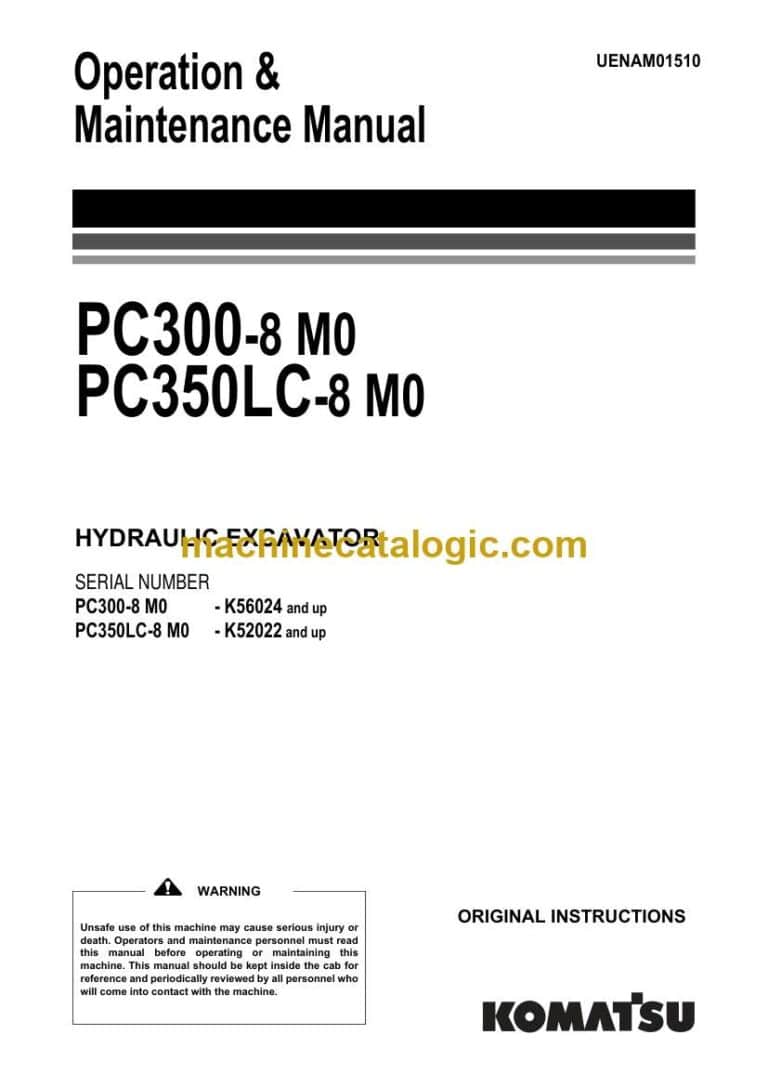 Komatsu PC300-8M0, PC350LC-8M0 Hydraulic Excavator Operation and Maintenance Manual (UENAM01510)