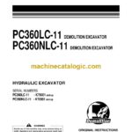 Komatsu PC360LC-11, PC360NLC-11 Demolition Excavator, Hydraulic Excavator Operation and Maintenance Manual (UENAM01261)