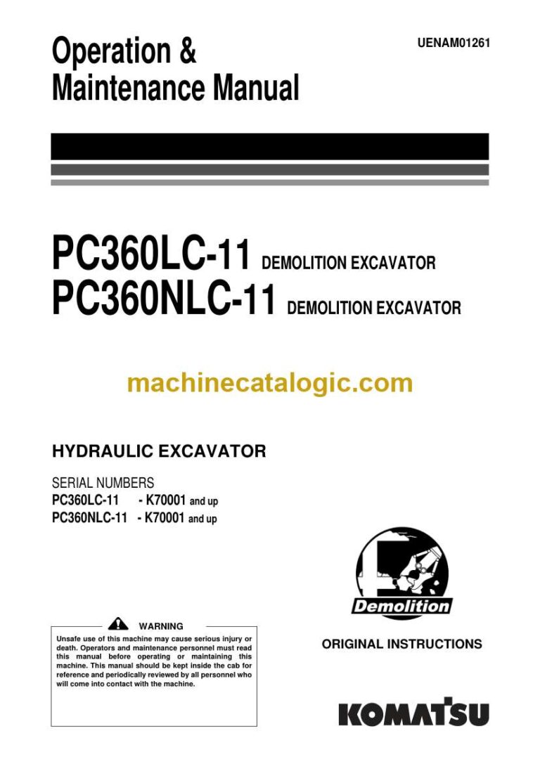Komatsu PC360LC-11, PC360NLC-11 Demolition Excavator, Hydraulic Excavator Operation and Maintenance Manual (UENAM01261)
