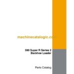 Case 590 Super R Series 2 Backhoe Loader Parts Catalog (6-86694)
