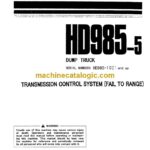Komatsu HD985-5 Dump Truck Operation and Maintenance Manual (SEAMW01000)